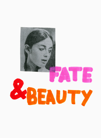 Fate & beauty